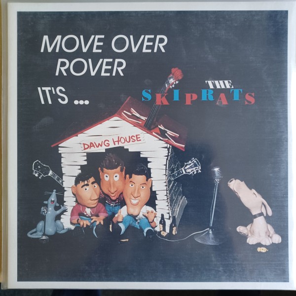 SKIPRATS - Move Over Rover LP 2nd Hand