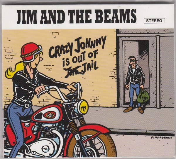 JIM AND THE BEAMS - Crazy Johnny Is Out Of Jail CD