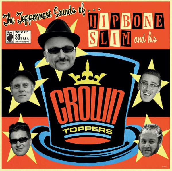 HIPBONE SLIM & HIS CROWN TOPPERS LP