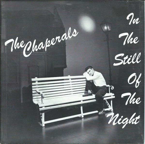 CHAPERALS - In the Still Of The Night 7"EP 2nd Hand