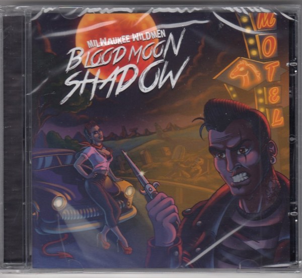 MILWAUKEE WILDMEN - Blood Moon Shadow CD