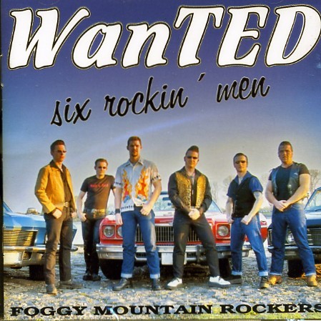 FOGGY MOUNTAIN ROCKERS - WanTED CD