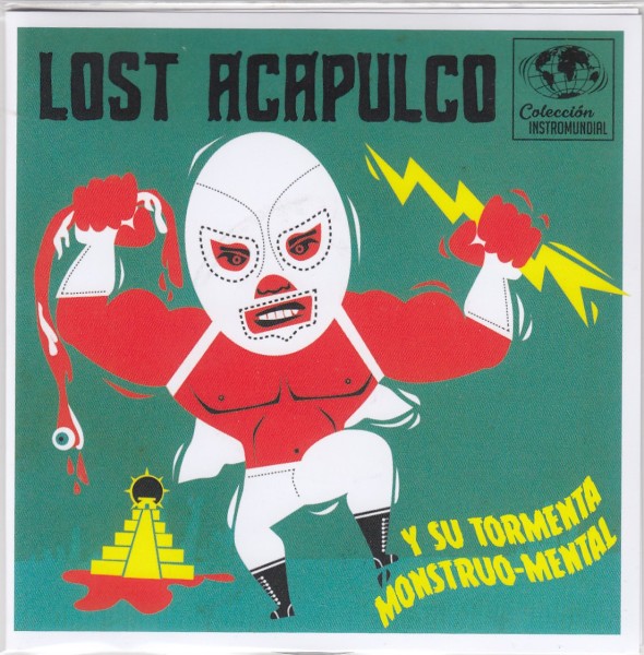 LOST ACAPULCO - Relampagore 7"EP ltd.