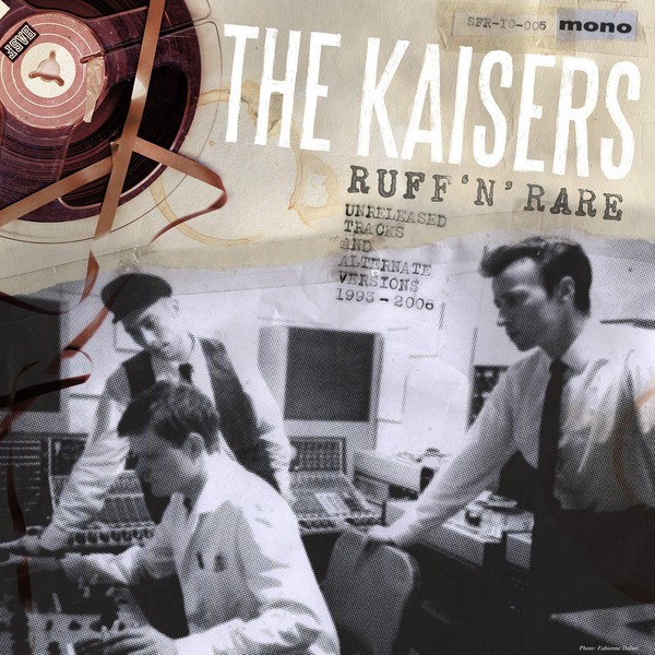 KAISERS - Ruff 'n' Rare 10"LP ltd.