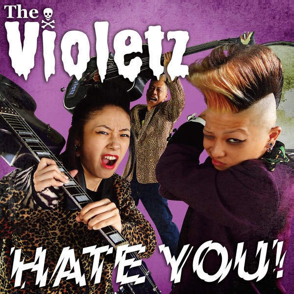VIOLETZ - Hate You! CD