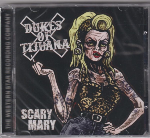 DUKES OF TIJUANA - Scary Mary CD