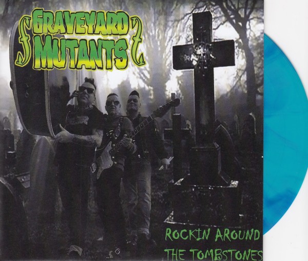 GRAVEYARD MUTANTS - Rockin Around The Tombstones 7"EP turq. ltd.