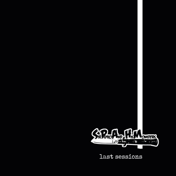 SIR PSYKO AND HIS MONSTERS - Last Sessions LP test pressing
