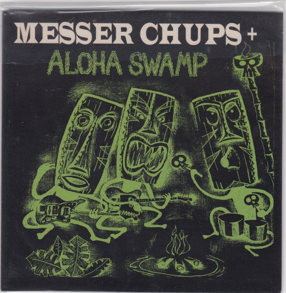 MESSER CHUPS / ALOHA SWAMP 7"EP ltd.