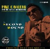 PIKE CAVALERO - Second Round 7"EP