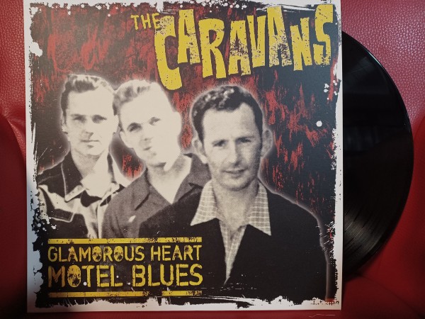 CARAVANS - Glamorous Heart Motel Blues LP black ltd.