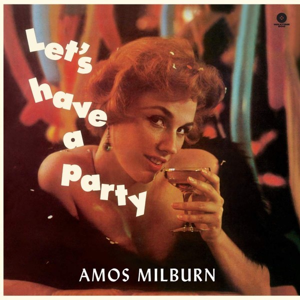 MILBURN, AMOS - Let's Have A Party LP