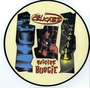 CELICATES - Suicide Boogie Picture Disc