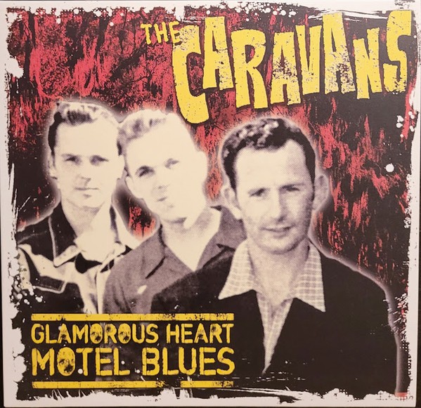 CARAVANS - Glamorous Heart Motel Blues LP colour. mix