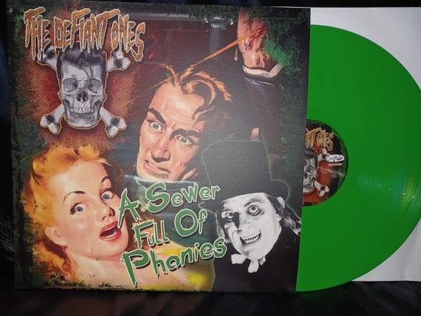 DEFIANT ONES - A Sewer Full Of Phonies LP green ltd.