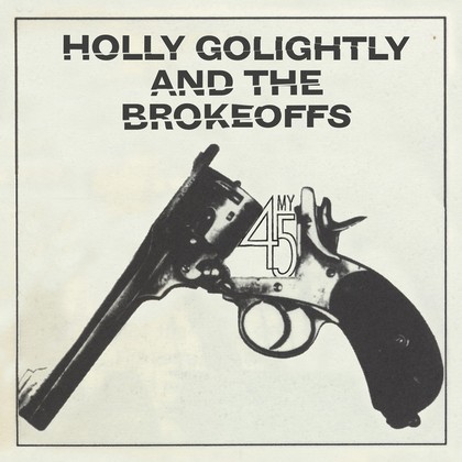 GOLIGHTLY, HOLLY - My 45 7"