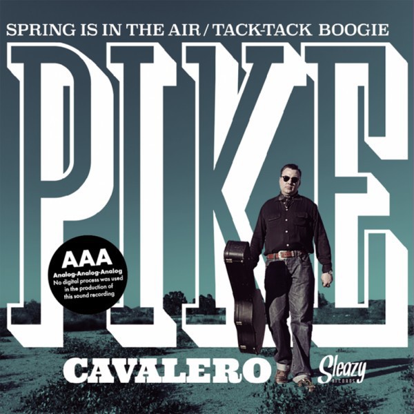 PIKE CAVALERO - Spring Is In The Air 7"