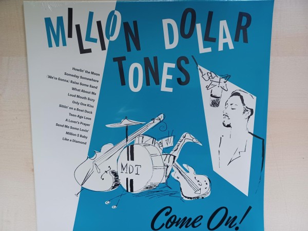 MILLION DOLLAR TONES - Come On! LP