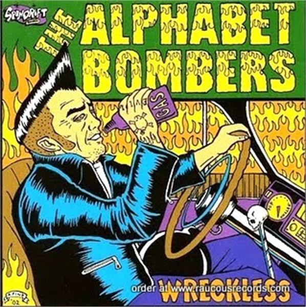 ALPHABET BOMBERS - Wreckless CD
