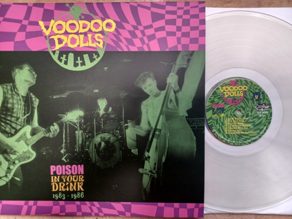 VOODOO DOLLS - Poison In Your Drink LP clear ltd.