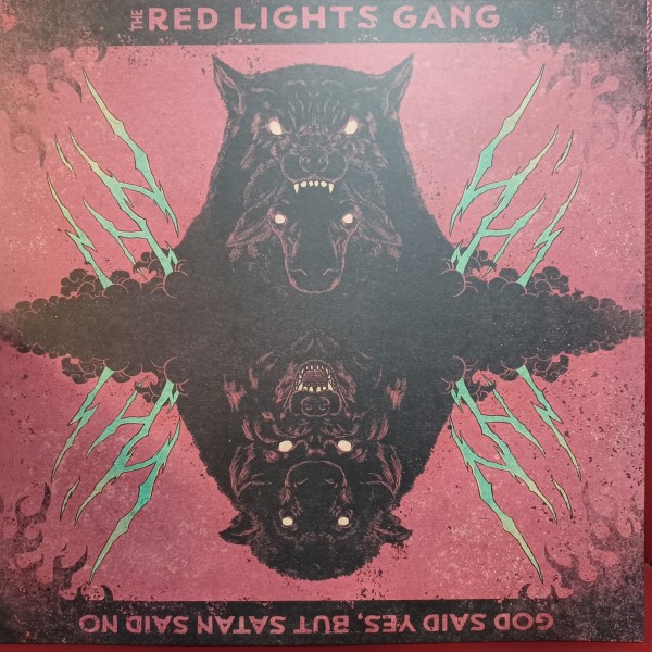 RED LIGHTS GANG - God Said Yes, But Satan Said No LP ltd.