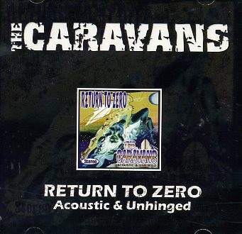 CARAVANS - Return To Zero CD