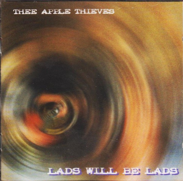 APPLE THIEVES - Lads Will Be Lads CD
