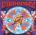 REVEREND HORTON HEAT - Lucky 7 CD