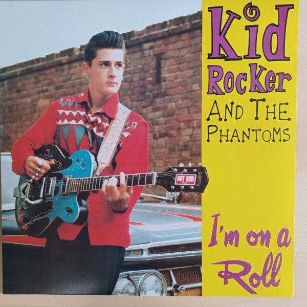 KID ROCKER AND THE PHANTOMS - I'm On A Roll LP 2nd Hand