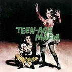 V.A. - Teen-Age Mafia CD