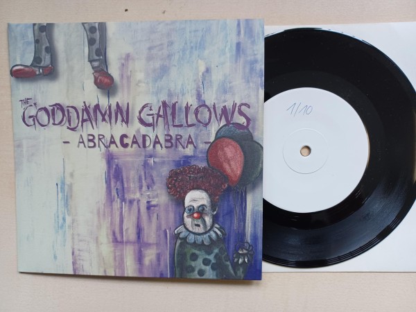 GODDAMN GALLOWS - Abracadabra 7" ltd. test pressing